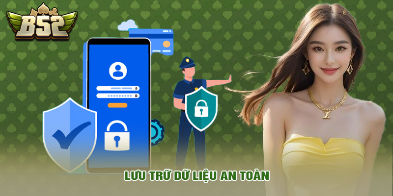 Lưu trữ dữ liệu an toàn