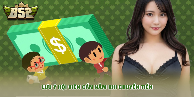 Nạp tiền 5 Lưu ý hội viên cần nắm khi chuyển tiền