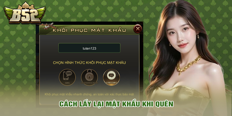 Cách lấy lại mật khẩu khi quên