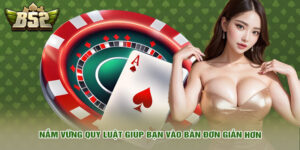 Nắm vững quy luật trong cách đếm bài xì dách