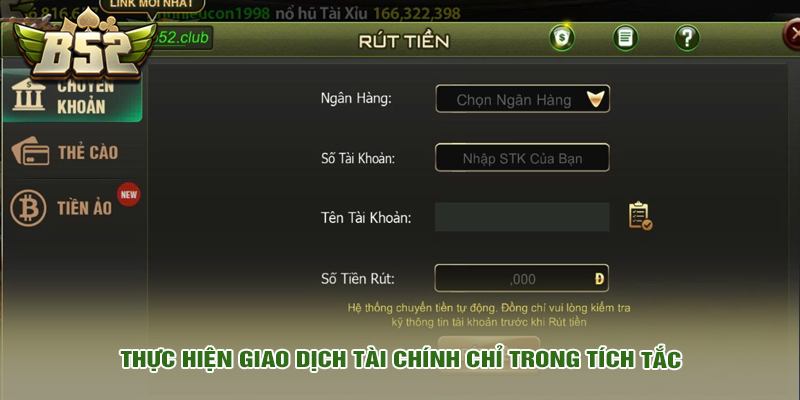 Rút tiền 3 Thực hiện giao dịch tài chính chỉ trong tích tắc
